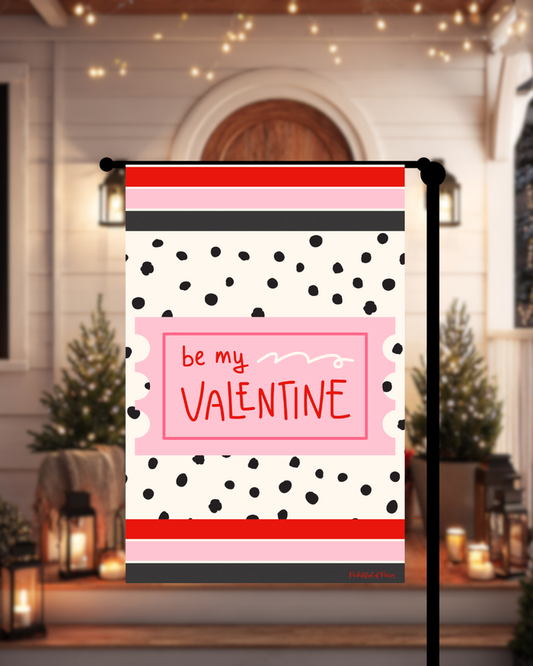 Be My Valentine Garden Flag