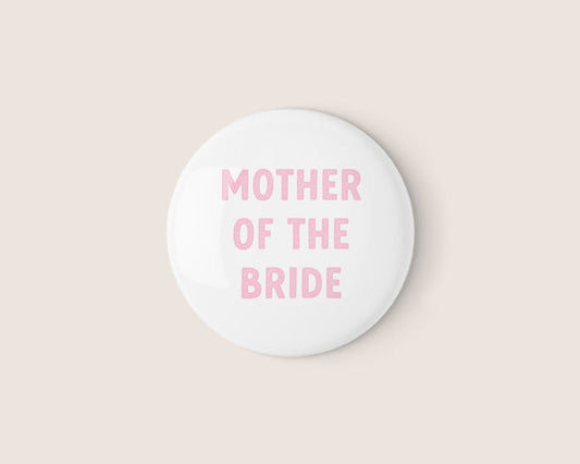 Holographic Mother of the Bride Badge - Giftware - Honey Fawn Boutique